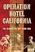 Operation Hotel California: The Clandestine War Inside Iraq Image of Operation Hotel California: The Clandestine War Inside Iraq