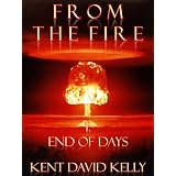 From the Fire ~ Kent David Kelly