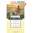 The Shepherd Trilogy: A Shepherd Looks at the 23rd Psalm / A Shepherd Looks at the Good Shepherd / A Shepherd Looks at the Lamb of God