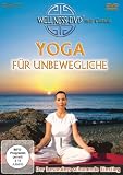 Yoga f�r Unbewegliche - Der besonders schonende Einstieg
