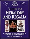 Debrett's Guide to Heraldry and Regalia