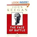 The Face of Battle: A Study of Agincourt, Waterloo, and the Somme