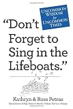 Don't Forget to Sing Uncommon Times