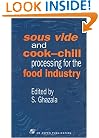 Sous Vide and Cook-Chill Processing for the Food Industry (Chapman & Hall Food Science Book)