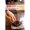 Seele Geist K�rper Medizin: Eine Anleitung zur Selbstheilung durch Seelenkraft