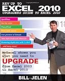 Rev Up To Excel 2010: Upgraders Guide to Excel 2010