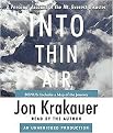 Into Thin Air (A Personal Account of the Mt. Everest Disaster) (Volume 7) (Unabridged) (Compact Disc)