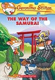 Geronimo Stilton #49: The Way of the Samurai (Geronimo Stilton (Quality))