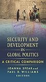Security and development in global politics : a critical comparison