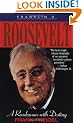 Franklin D. Roosevelt:a Rendevous with Destiny