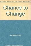 A chance to change : access, citizenship and sustainability in open learning