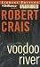 Voodoo River (Elvis Cole) (Elvis Cole)