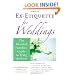 Ex-Etiquette for Weddings: The Blended Families' Guide to Tying the Knot