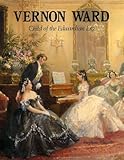 Vernon Ward : child of the Edwardian era