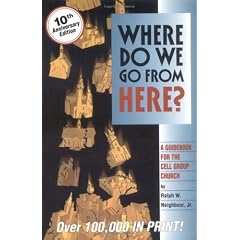 Where Do We Go from Here?: A Guidebook for the Cell Group Church