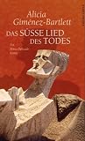 Das süsse Lied des Todes: Ein Petra-Delicado-Krimi
