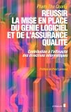 Réussir la mise en place du génie logiciel et de l assurance qualité