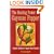 The Healing Power of Cayenne Pepper: Complete Handbook of Cayenne Home Remedies