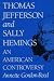 Books : Thomas Jefferson and Sally Hemings: An American Controversy