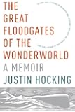 The Great Floodgates of the Wonderworld: A Memoir