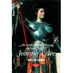 Ah, mein kleiner Herzog, du hast Angst? Jeanne d' Arc.