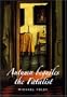 Autumn Beguiles the Fatalist