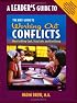 A Leader's Guide to The Kids' Guide to Working Out Conflicts: How to Keep Cool, Stay Safe, and Get Along