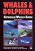 Book Whales & Dolphins: Cetacean World Guide