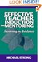 Effective Teacher Induction and Mentoring: Assessing the Evidence