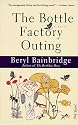 The Bottle Factory Outing (Bainbridge, Beryl)
