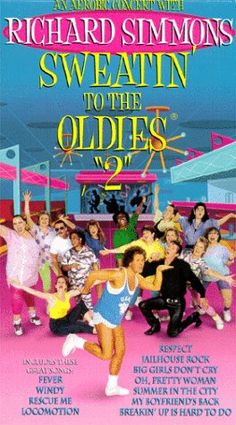 Sweatin' to the Oldies 2: An Aerobic Concert with Richard Simmons [VHS]