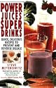 Power Juices, Super Drinks