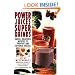 Power Juices, Super Drinks: Quick, Delicious Recipes to Prevent & Reverse Disease