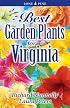 Best Garden Plants for Virginia (Best Garden Plants For...)