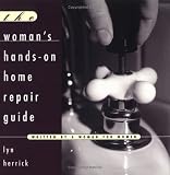 The Womans Hands-On Repair Guide