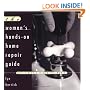 The Woman's Hands-On Repair Guide