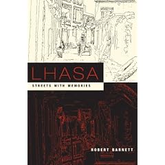 Lhasa: Streets with Memories (Asia Perspectives: History, Society, and Culture)