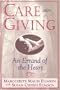 Caregiving: An Errand of the Heart : Survival Tips for Caregivers