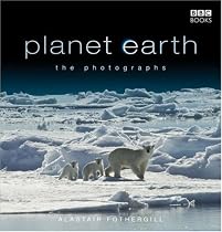 "Planet Earth": The Photographs
