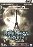 Le Loup Garou de Paris - �dition Prestige