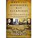 When the Mississippi Ran Backwards : Empire, Intrigue, Murder, and the New Madrid Earthquakes