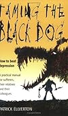 Taming the Black Dog