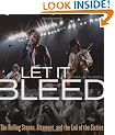 Let It Bleed: The Rolling Stones, Altamont, and the End of the Sixties