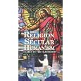 Religion of Secular Humanism [VHS] by 