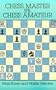 Chess Master vs. Chess Amateur (Dover Chess)