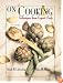 On Cooking, Volume 1: Techniques from Expert Chefs (2nd Edition)