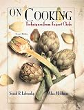On Cooking: Techniques from Expert Chefs