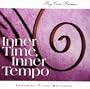 Inner Time Inner Tempo: Soothing Piano Melodies