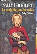 Sally Lockhart : La Mal�diction du rubis