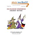 Das magische W�rterbuch Englisch - Deutsch: N�tzliche Vokabeln f�r Harry Potter Fans